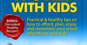 How to travel the world with kids